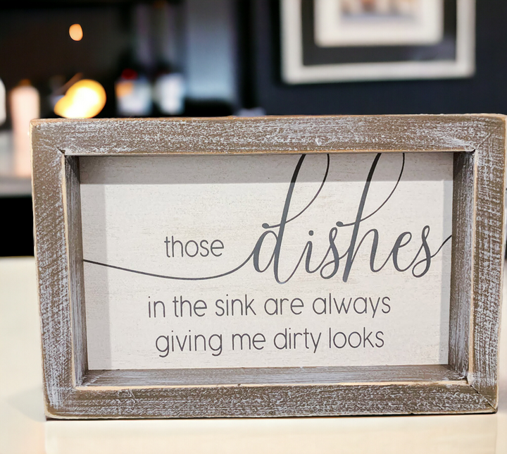 Dirty Dishes & Looks