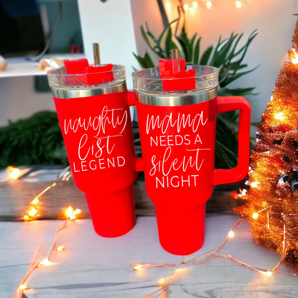 Mama Needs a silent night red travel mug, 40oz, with straw, handle and lid.  Funny Christmas Gifts for moms who love coffee