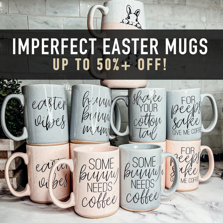 Imperfect Easter Mugs (Read Description)