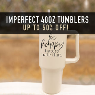 40oz Imperfect Tumblers