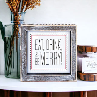 Eat, Drink, Merry 5" Sign