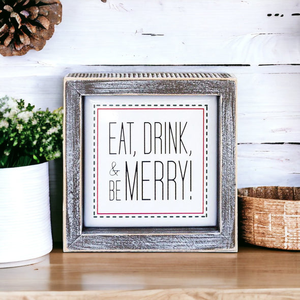 Eat, Drink & Be Merry Sign