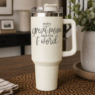 Mom Says the F Word 40oz