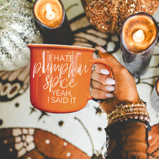 I Hate Pumpkin Spice Yeah I Said It Mug – Funny Orange Fall Coffee Cup