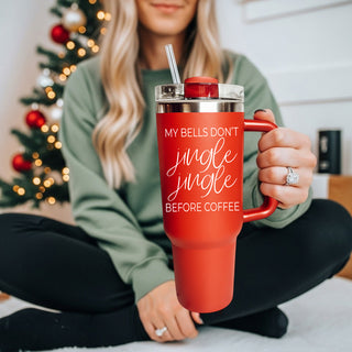 Christmas coffee lover tumbler - my bells dont jingle jingle before coffee 40oz red
Holiday coffee addict tumbler  red
Christmas caffeine tumbler 40oz 
