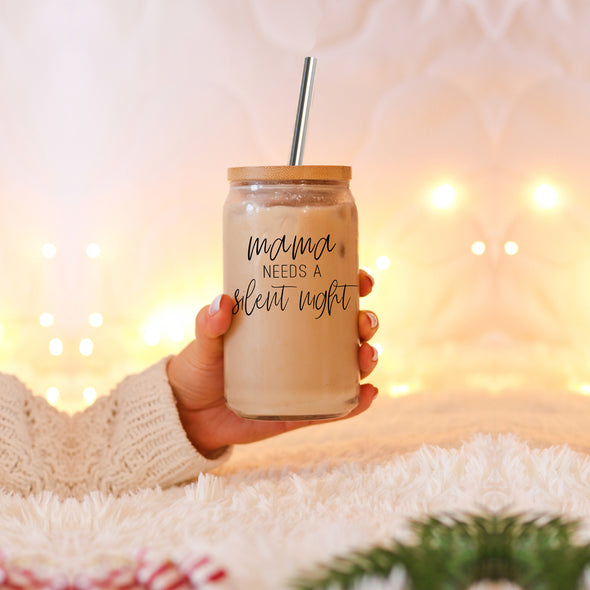 Mama Needs a Silent Night Cup