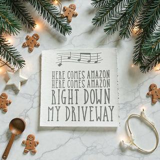 Here Comes Amazon Sign