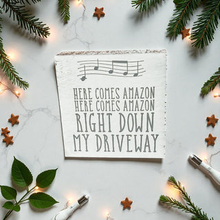 Here Comes Amazon Sign