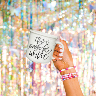 this is probably wine ceramic coffee mug
funny wine mug this is probably wine
wine lover coffee mug this is probably wine
humorous mug for wine drinkers
unique wine gift mug this is probably wine
funny mom mug this is probably wine
quirky coffee mug this is probably wine