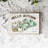 Hello Autumn Wooden Sign With Teal Vintage Truck and Pumpkins in the Back