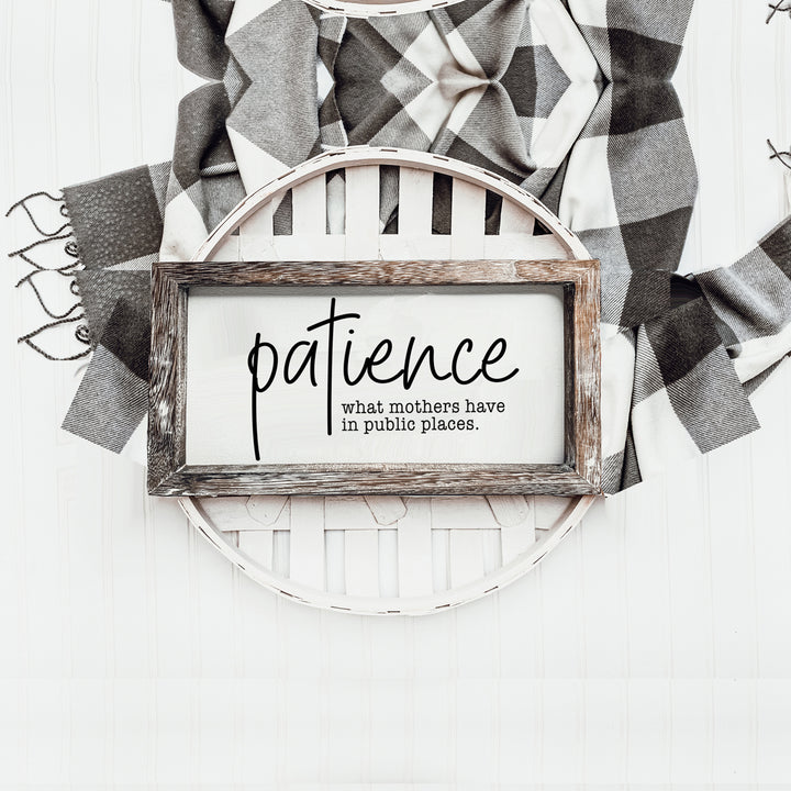 Patience Sign Wooden Farmhouse Style