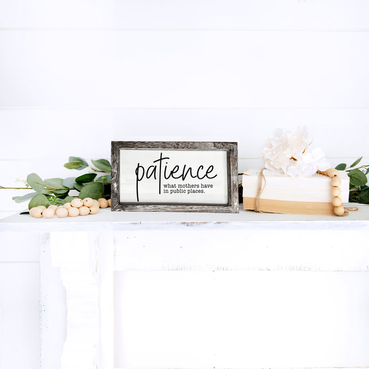 Patience Sign