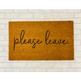 Please Leave doormat, Leave entryway signs
