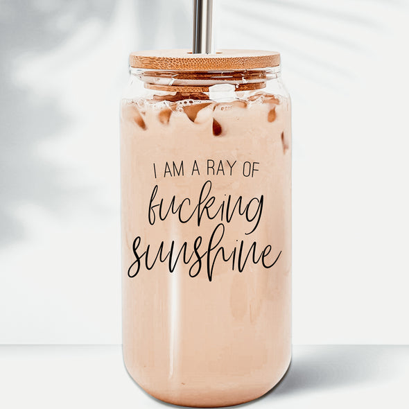I'm a ray of fucking sunshine drinking glass with lid