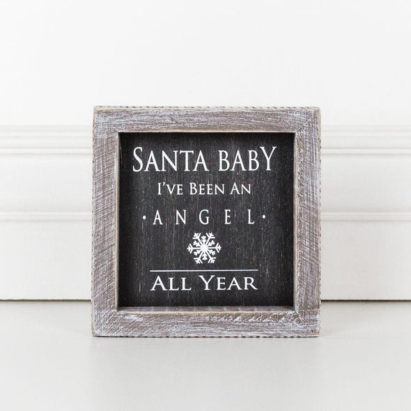 Santa Baby - I've Been An Angel All Year Sign - Farmhouse Christmas Wood Signs
